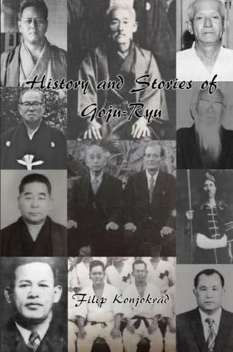 History and Stories of Goju-Ryu cover